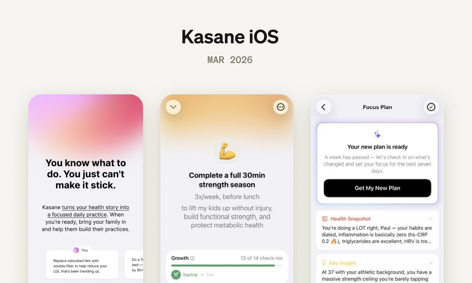 Three Kasane iOS screens: a daily focus, a strength habit, and the focus plan